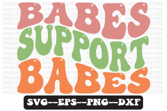 Babes Support Babes Retro SVG Graphics for Crafts