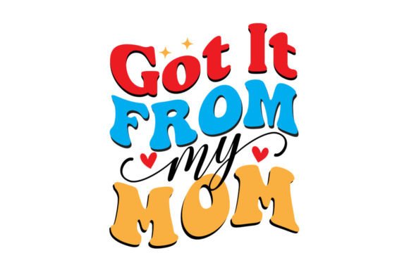 Got It from My Mom: Graphics & Crafts Review