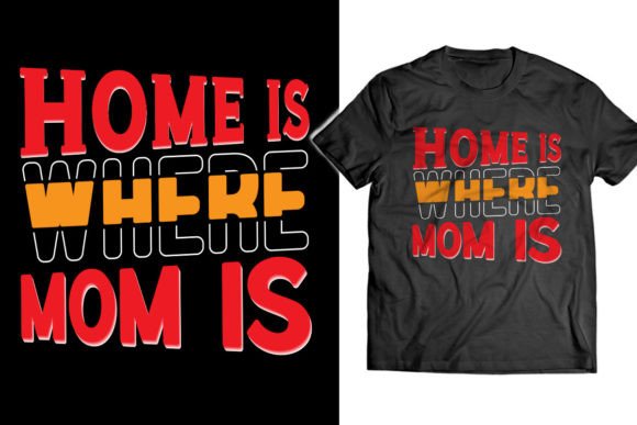 Home Is Where Mom Is
