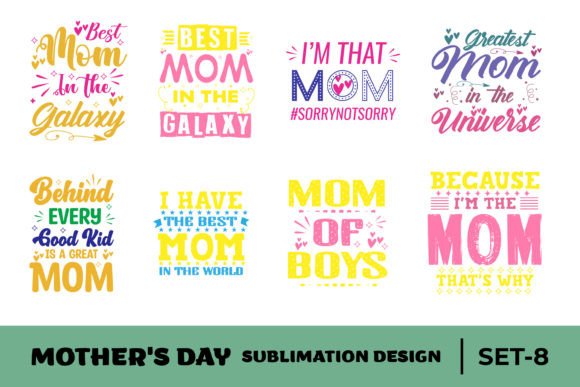 Mother’s Day Motivation Sublimation: Graphics for Crafts & Branding