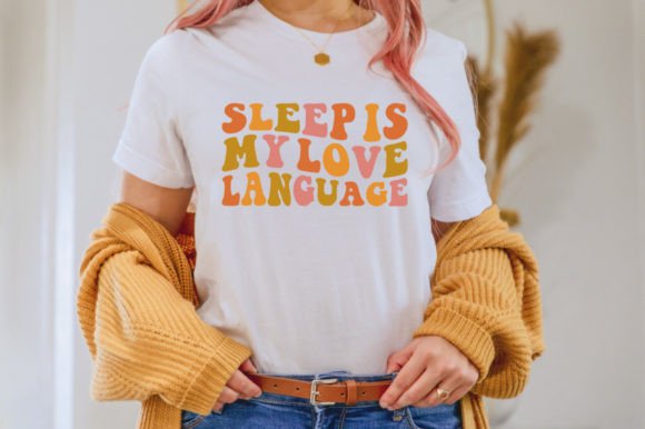 Sleep Is My Love Language Retro Wavy SVG Graphics